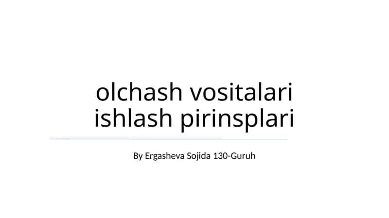 Olchash vositalari ishlash pirinsplari 1