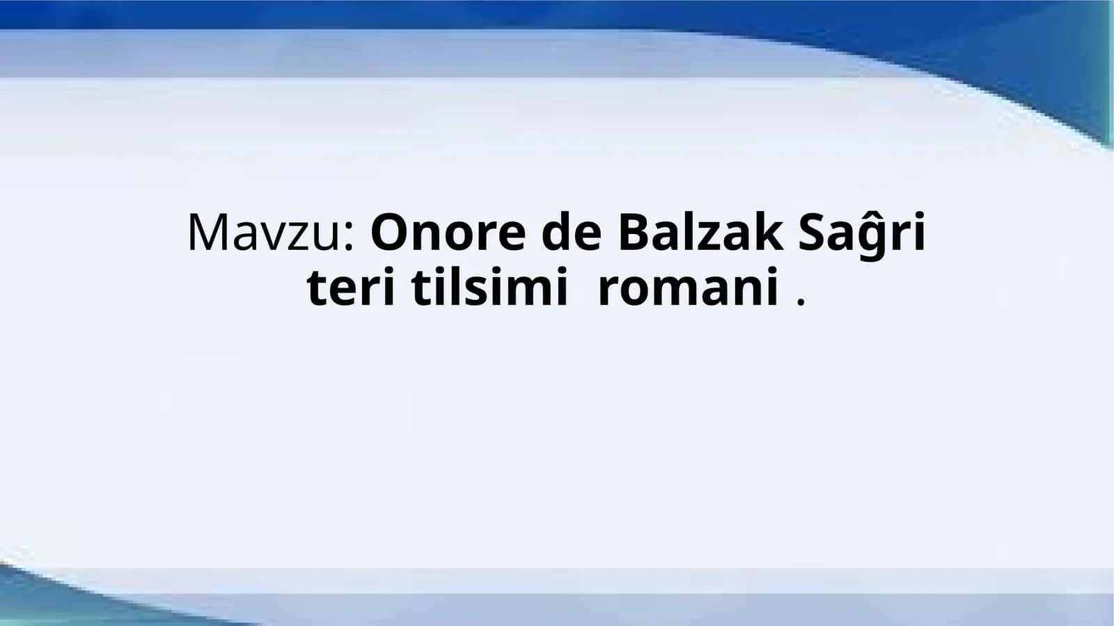 Onore de Balzak Saĝri teri tilsimi romani 1