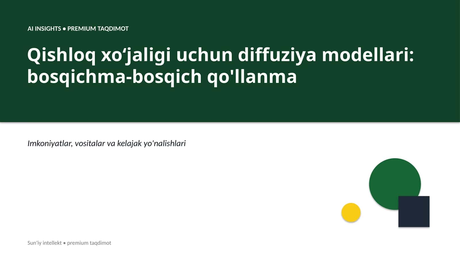 Qishloq xoʻjaligi uchun diffuziya modellari: bosqichma-bosqich qo'llanma 1