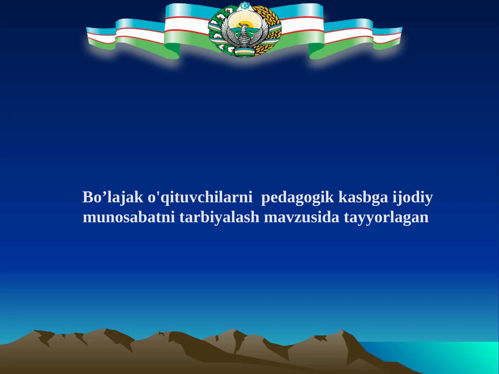 Bo’lajak o'qituvchilarni  pedagogik kasbga ijodiy munosabatni tarbiyalash mavzusida tayyorlagan 1