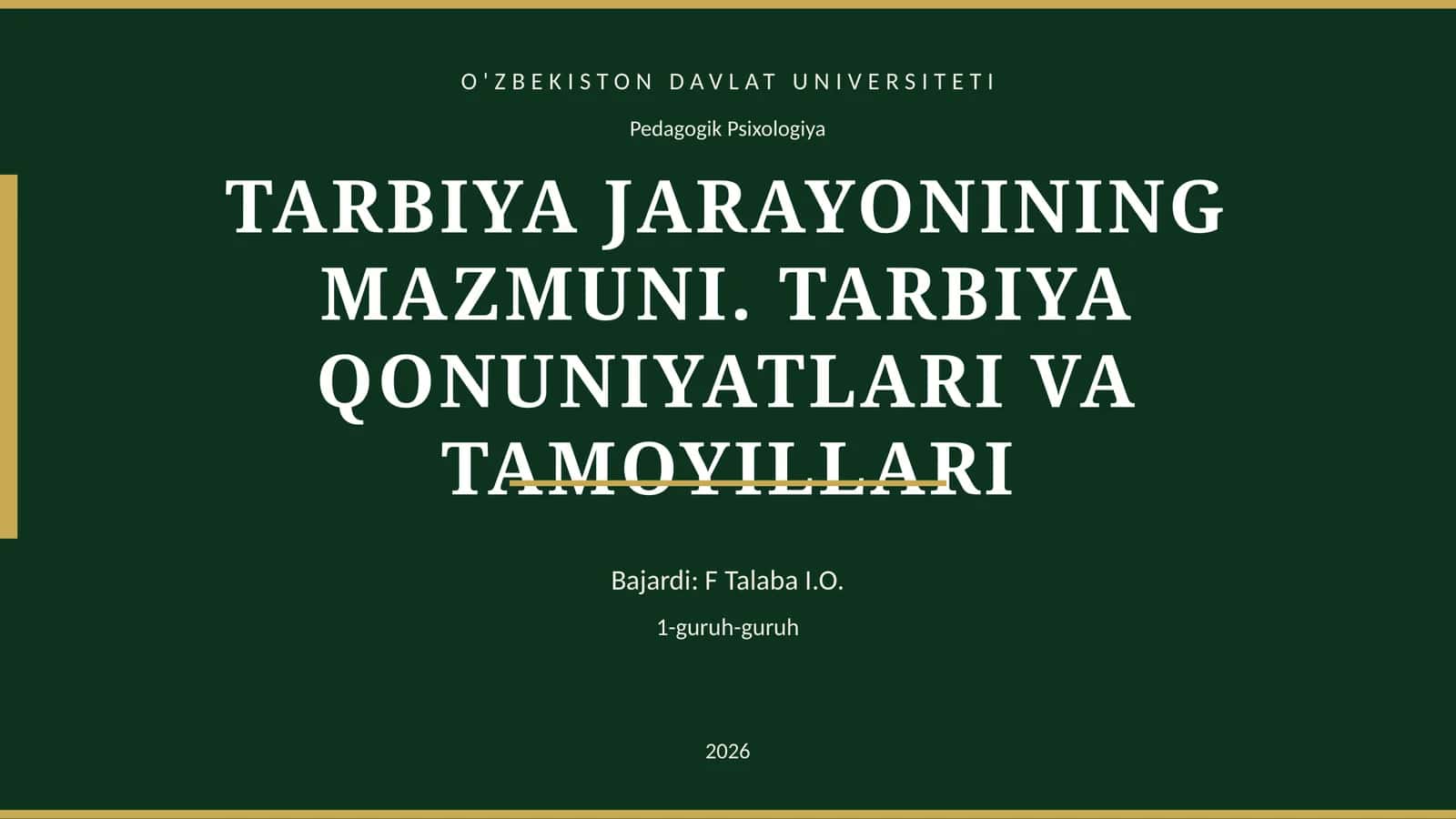 TARBIYA JARAYONINING MAZMUNI. TARBIYA QONUNIYATLARI VA TAMOYILLARI 1