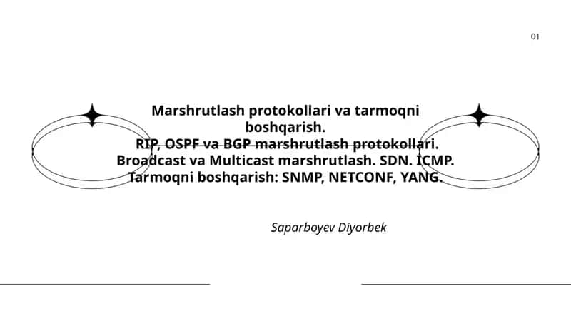 Marshrutlash protokollari va tarmoqni boshqarish 1