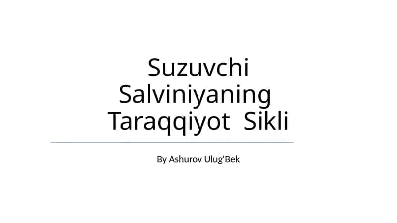 Suzuvchi Salviniyaning Taraqqiyot Sikli 1