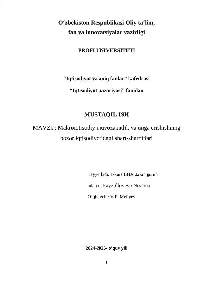 Makroiqtisodiy muvozanatlik va unga erishishning bozor iqtisodiyotidagi shart sharoitlari