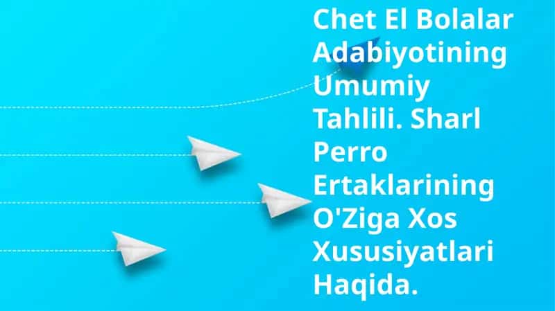 Bolalar Adabiyotining Umumiy Tahlili 1