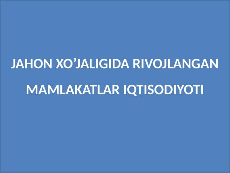 Rivojlangan Mamlakatlar Iqtisodiyoti 1