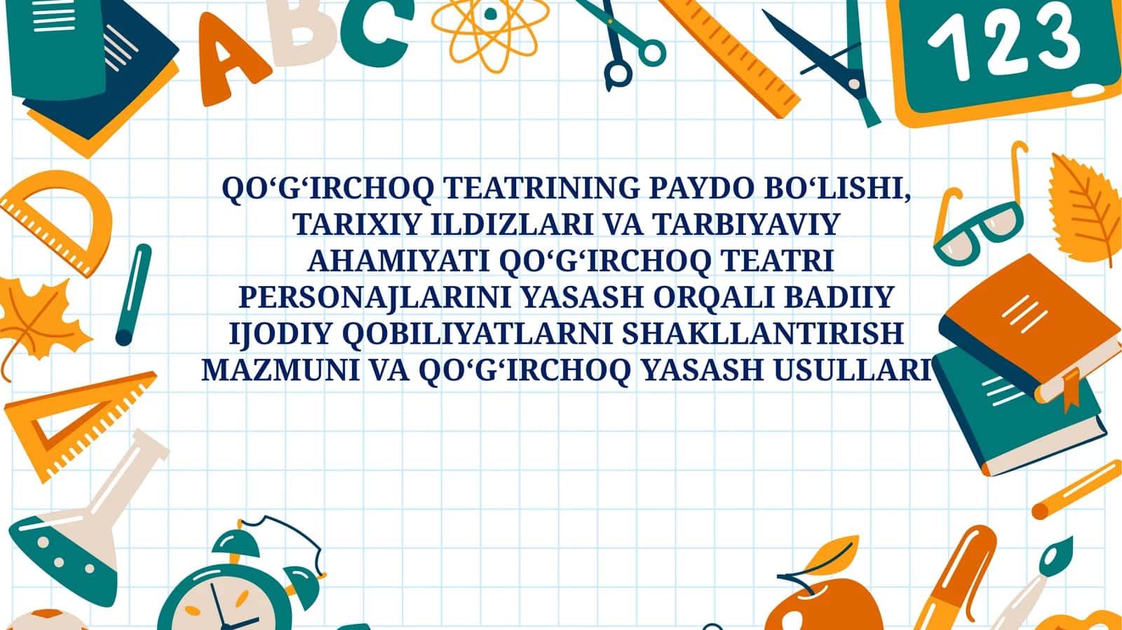 QO‘G‘IRCHOQTEATRINING PAYDO BO‘LISHI, TARIXIY ILDIZLARI VA TARBIYAVIYAHAMIYATI 1
