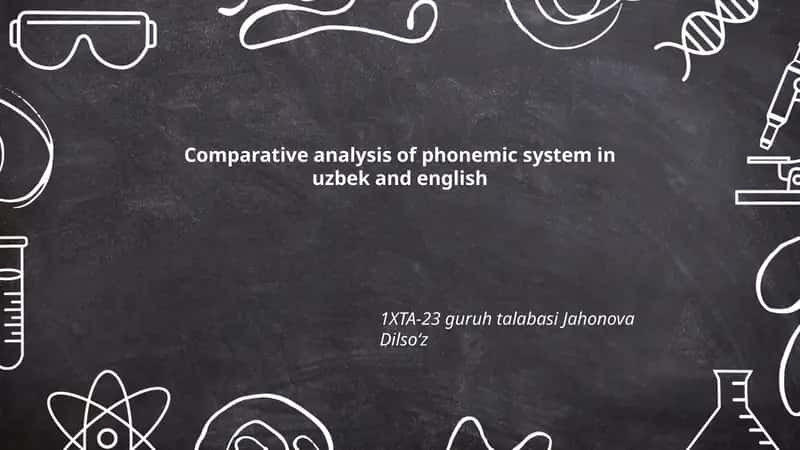 Comparative analysis of phonemic system in uzbek and english 1