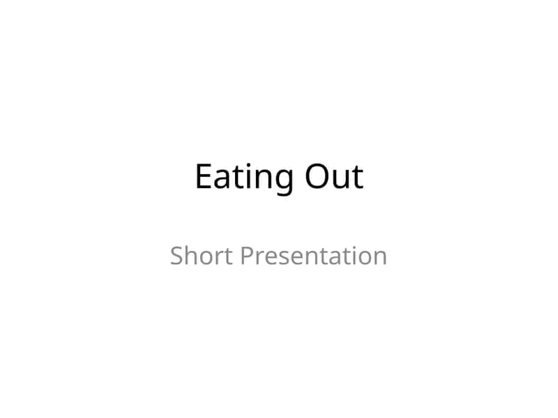 Eating Out