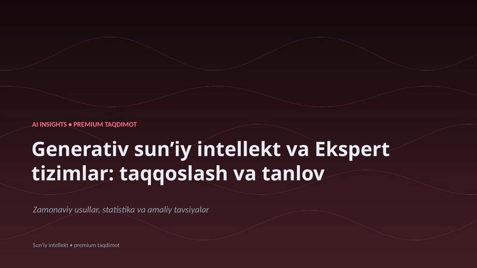 Generativ sunʼiy intellekt va Ekspert tizimlar 1
