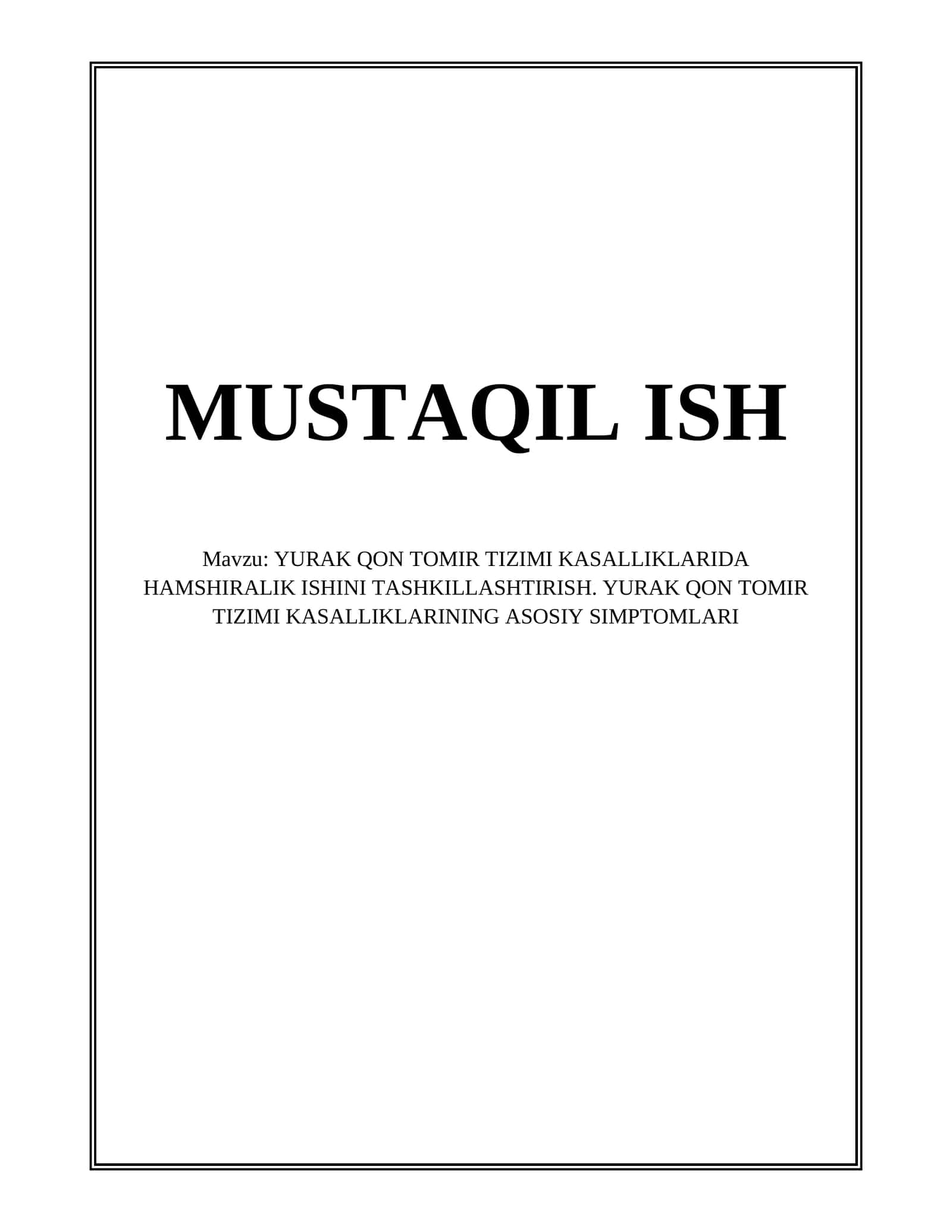 YURAK QON TOMIR TIZIMI KASALLIKLARIDA HAMSHIRALIK ISHINI TASHKILLASHTIRISH 1