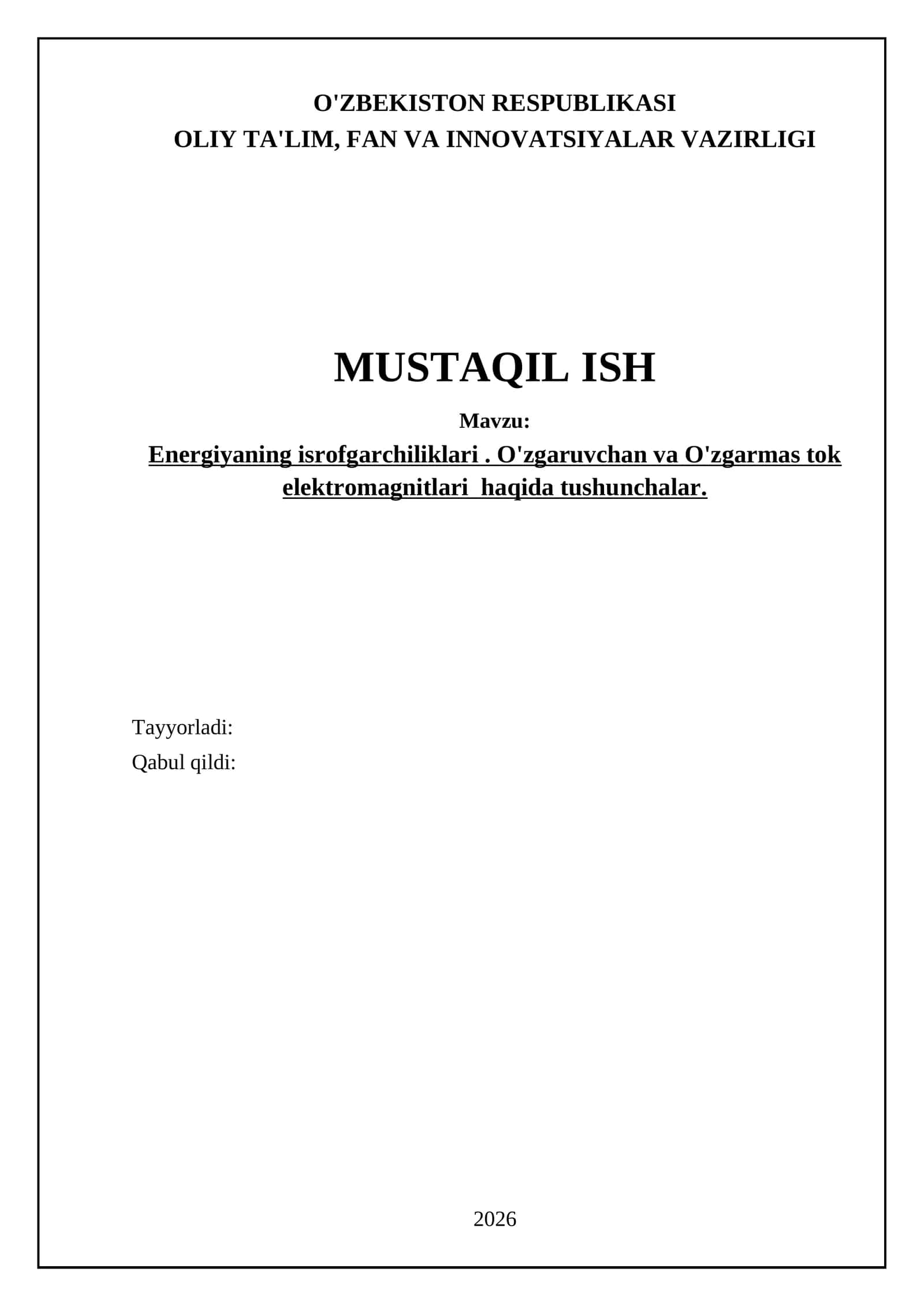 Energiyaning isrofgarchiliklari. O'zgaruvchan va O'zgarmas tok elektromagnitlari haqida tushunchalar 1
