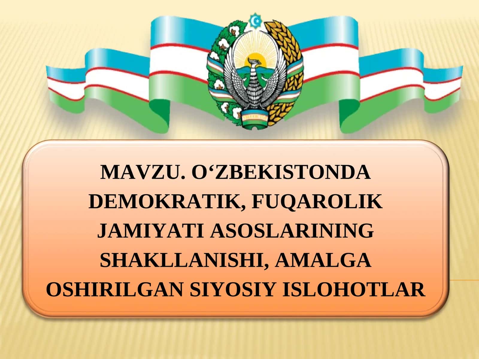 O‘zbekistonda Demokratik, Fuqarolik Jamiyati Asoslarining Shakllanishi, Amalga Oshirilgan Siyosiy Ishlar 1