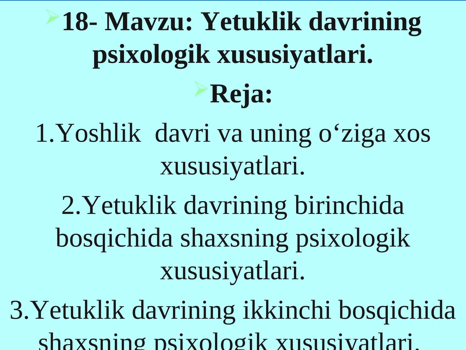 Yetuklik davrining psixologik xususiyatlari 1