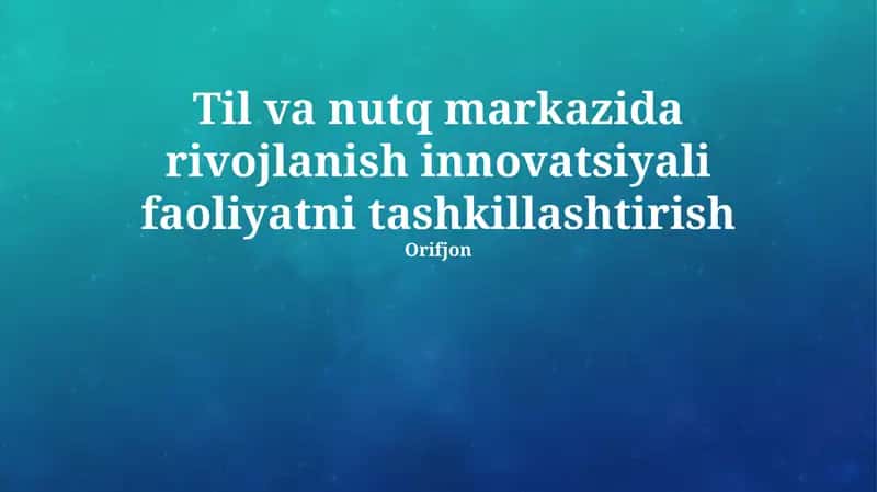 Оқув ўрганишнинг янги усуллари 1