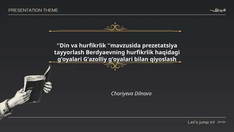 ''Din va hurfikrlik ''mavzusida prezetatsiya tayyorlash Berdyaevning hurfikrlik haqidagi gʻoyalari Gʻazolliy gʻoyalari bilan qiyoslash 1
