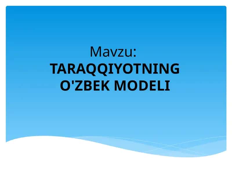 TARAQQIYOTNING O'ZBEK MODELI 1