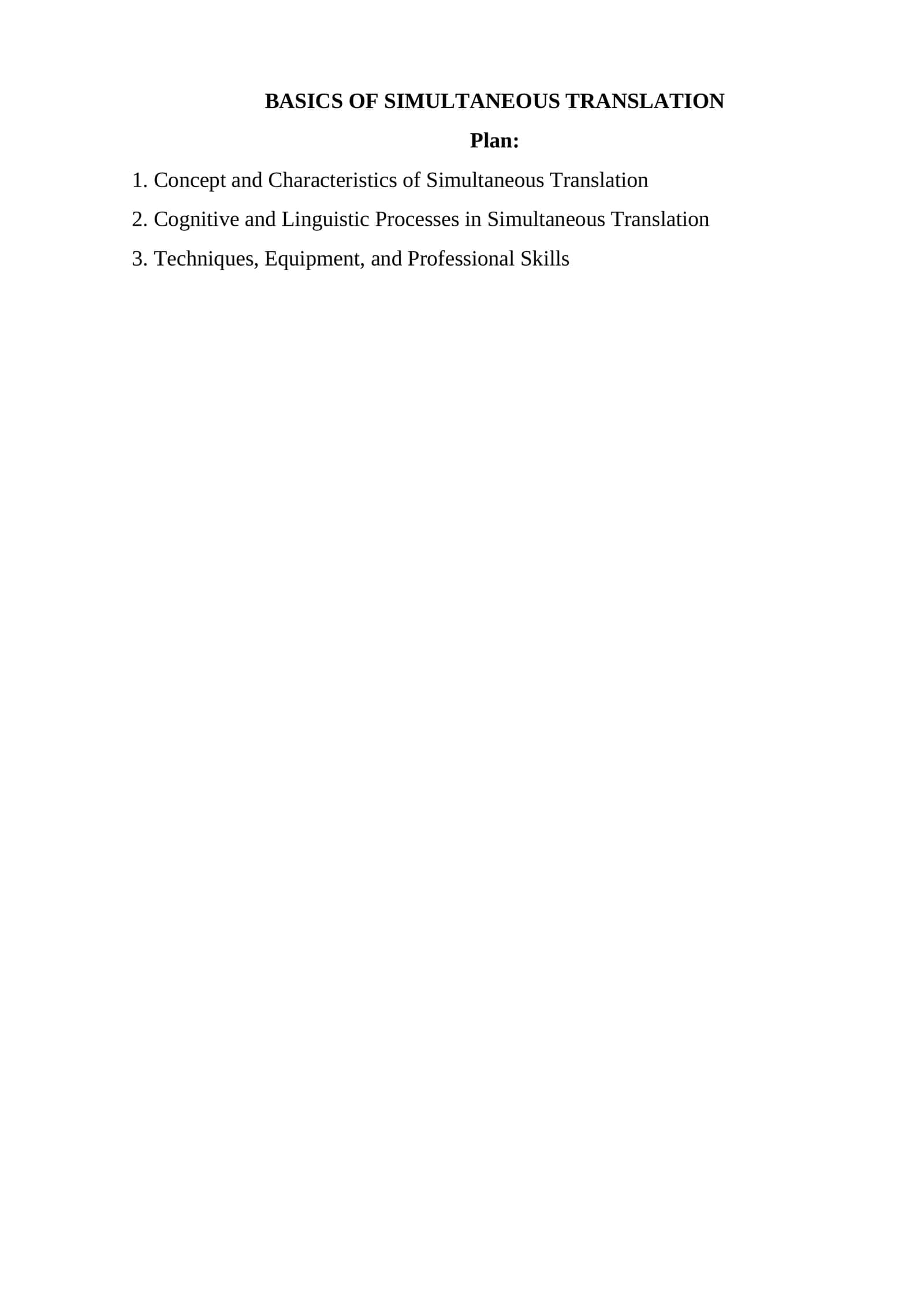 BASICS OF SIMULTANEOUS TRANSLATION 1