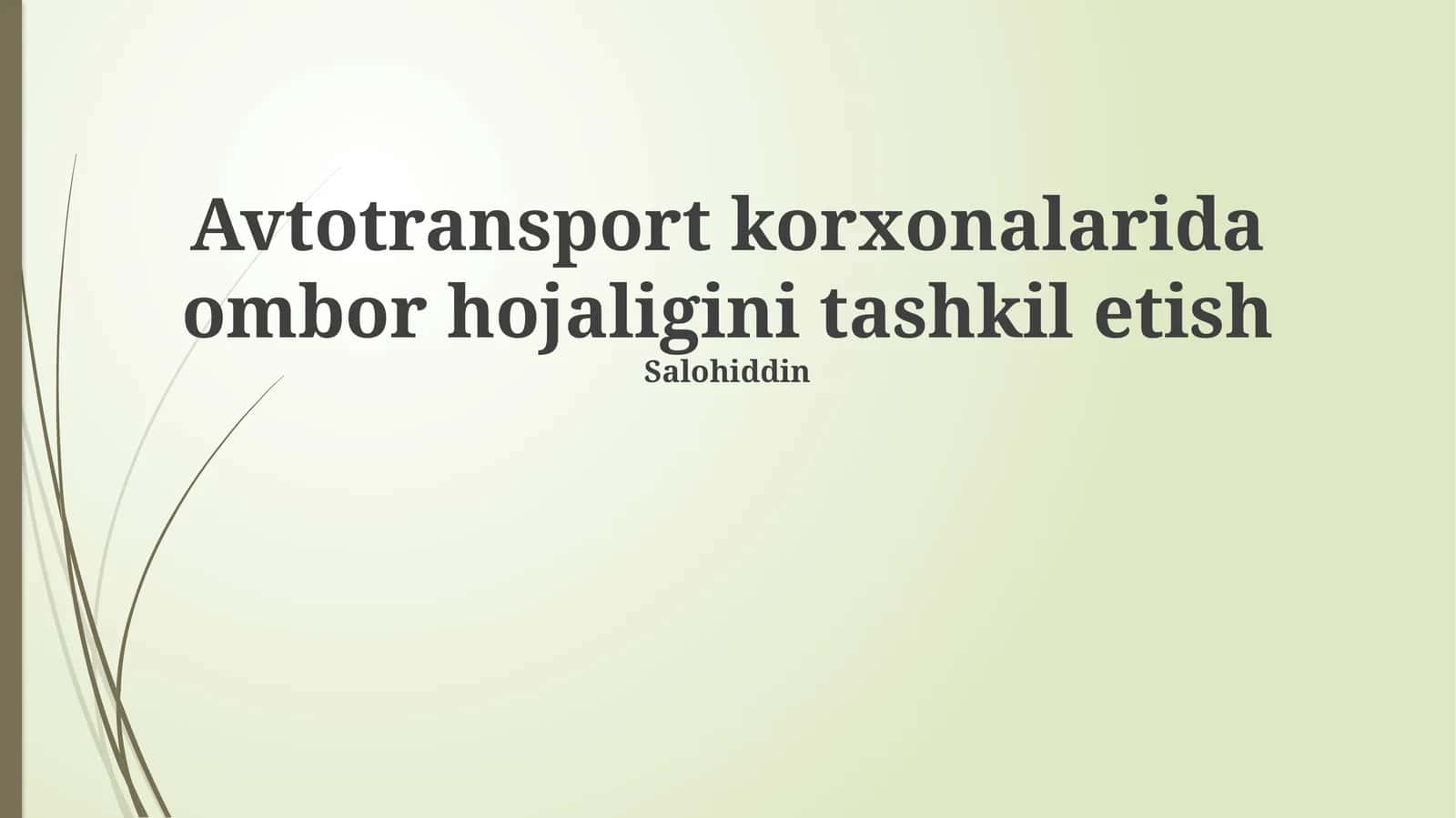 Avtomobil tashish korxonalarida ombor boshqaruvini optimallashtirish 1