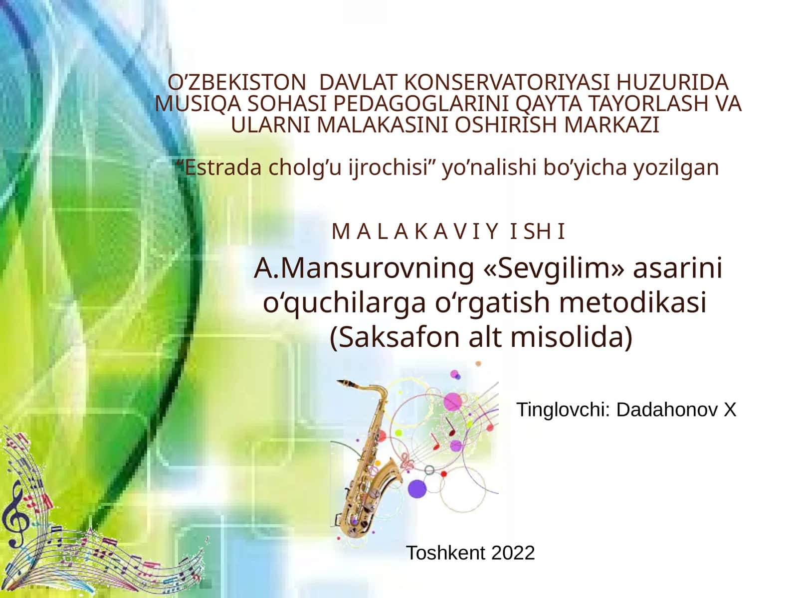 A.Mansurovning «Sevgilim» asarini o‘quchilarga o‘rgatish metodikasi (Saksafon alt misolida) 1
