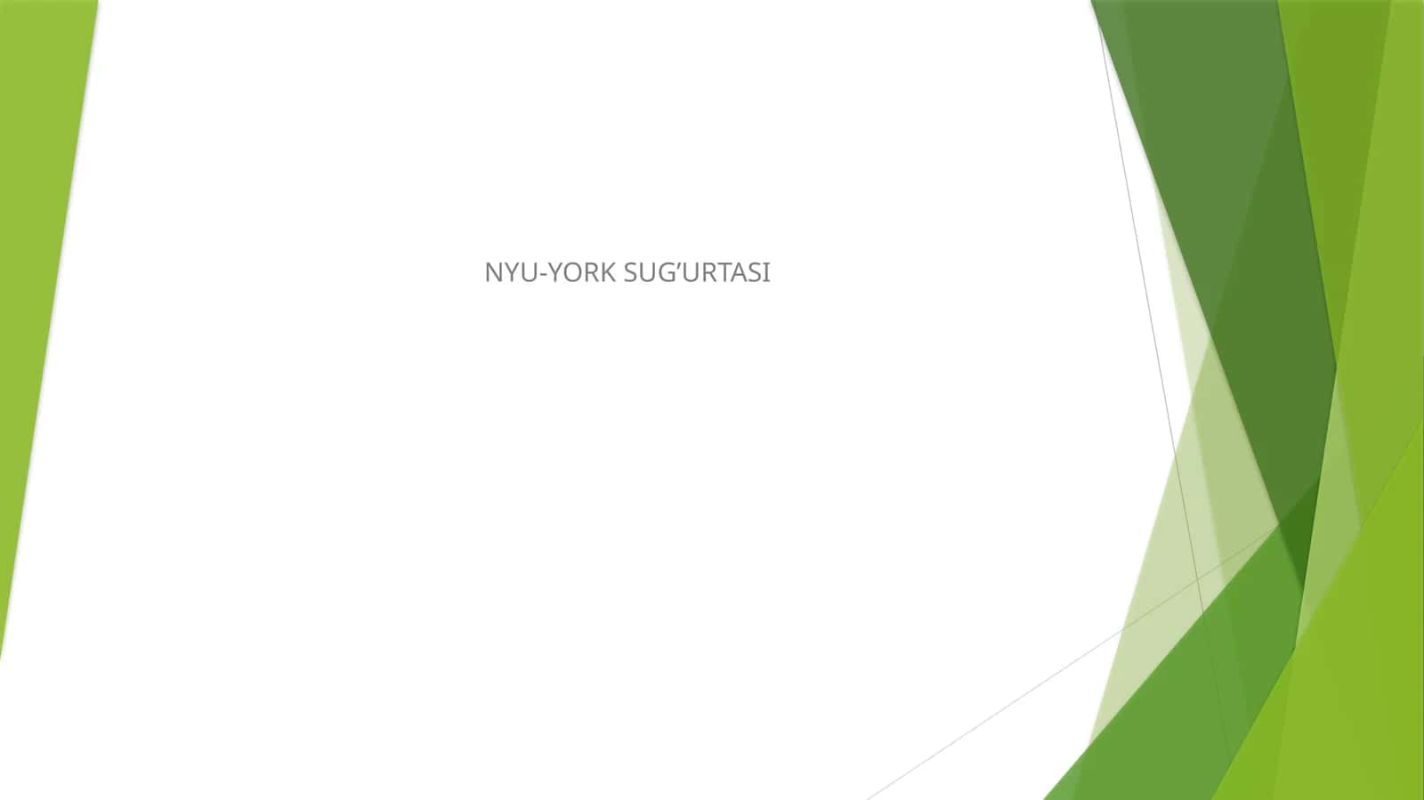 NYU-YORK SUG’URTASI 1