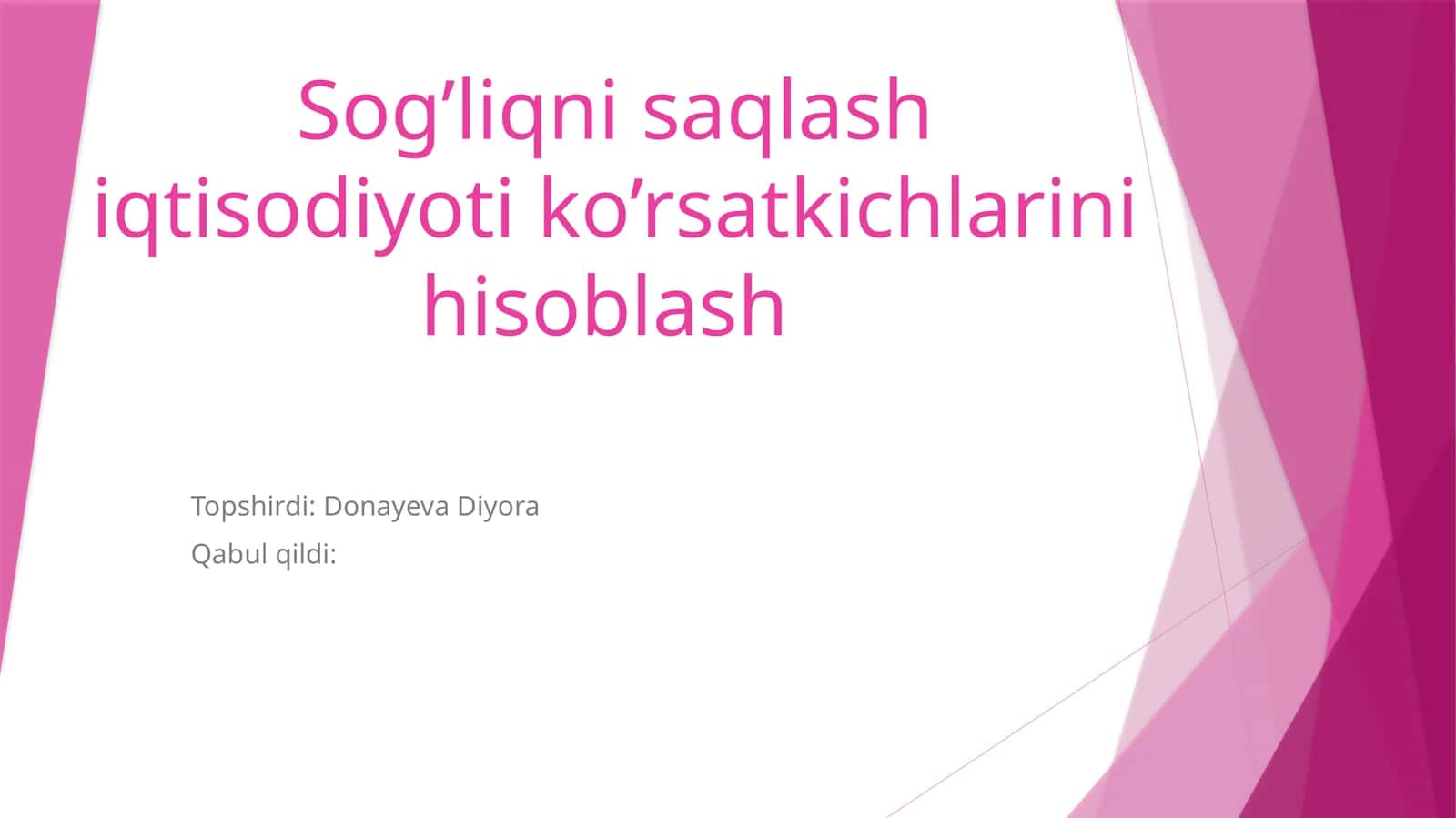 Sog'liqni saqlash iqtisodiyoti koʻrsatkichlarini hisoblash 1