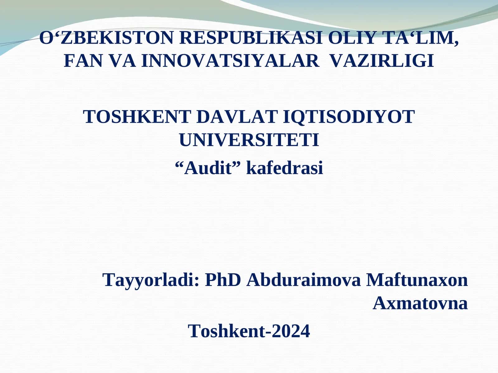 AUDITNING MOHIYATI, UNING MAQSADI VA VAZIFALARI 1