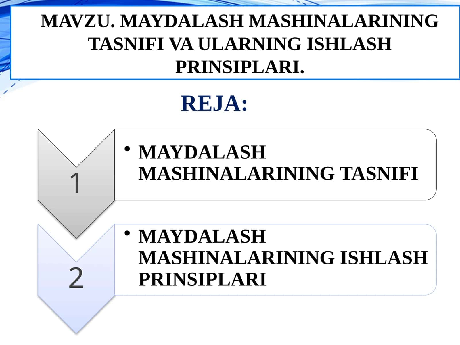 MAVZU. MAYDALASH MASHINALARINING TASNIFI VA ULARNING ISHLASHPRINSIPLARI 1