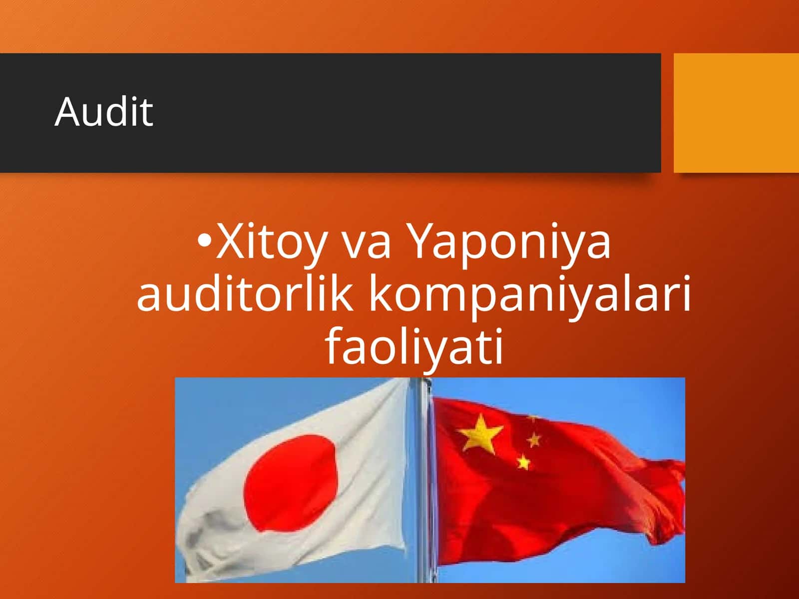 Auditorlik faoliyati Xitoy va Yaponiya kompaniyalari orasida 1