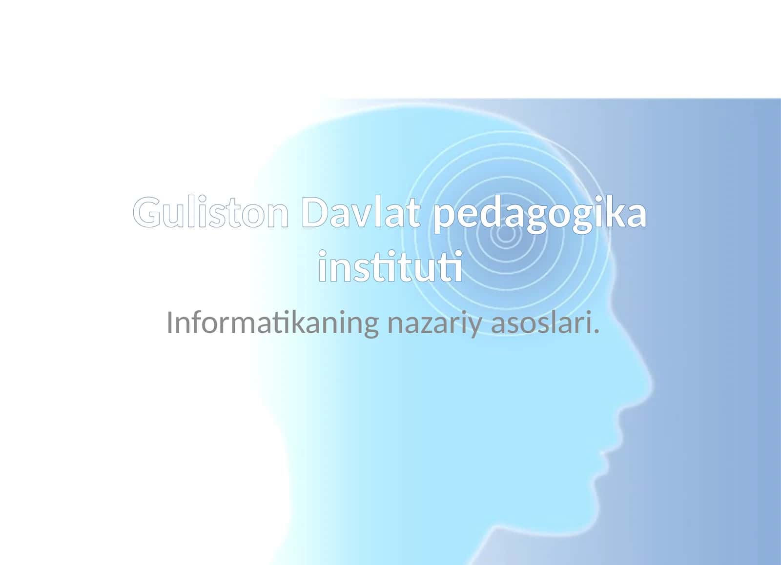 Informatikaning nazariy asoslari 1