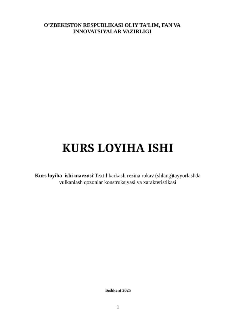 Textil karkasli rezina rukav (shlang)tayyorlashda  vulkanlash qozonlar konstruksiyasi va xarakteristikasi 1