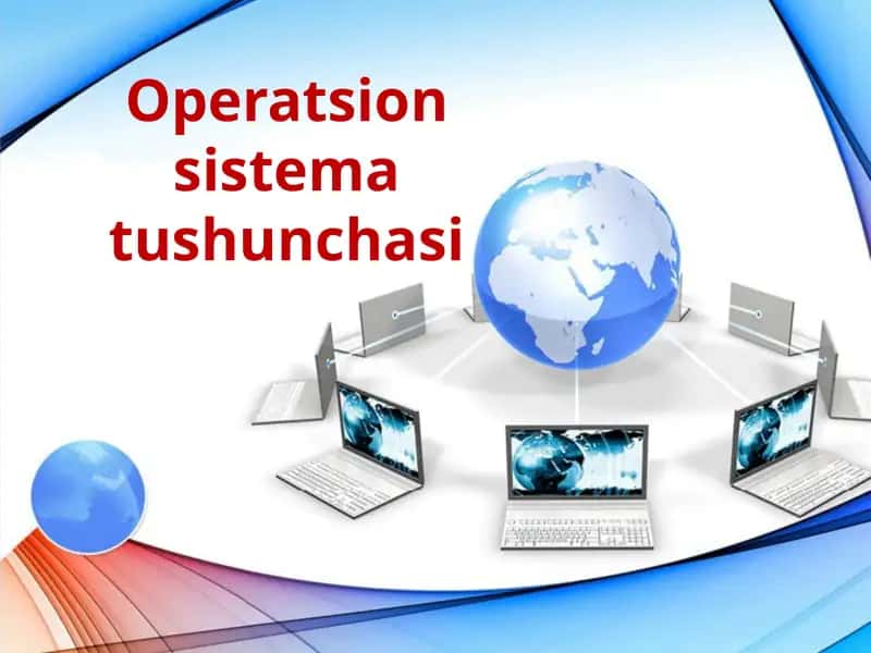 Operatsion sistema tushunchasi 1