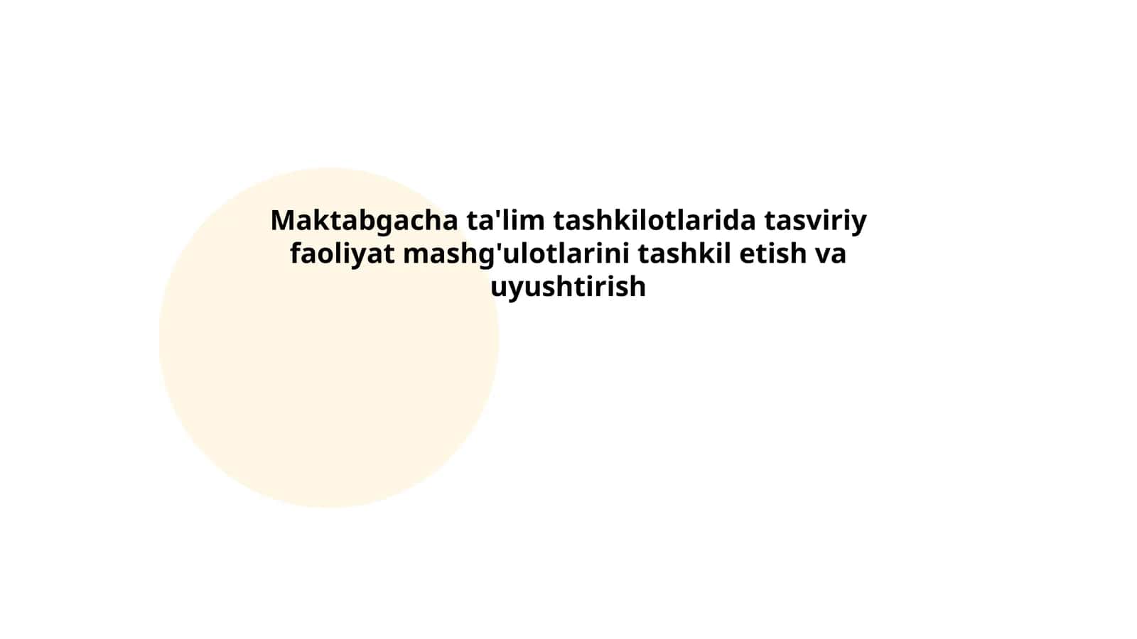 Tasviriy faoliyat mashg'ulotlari 1