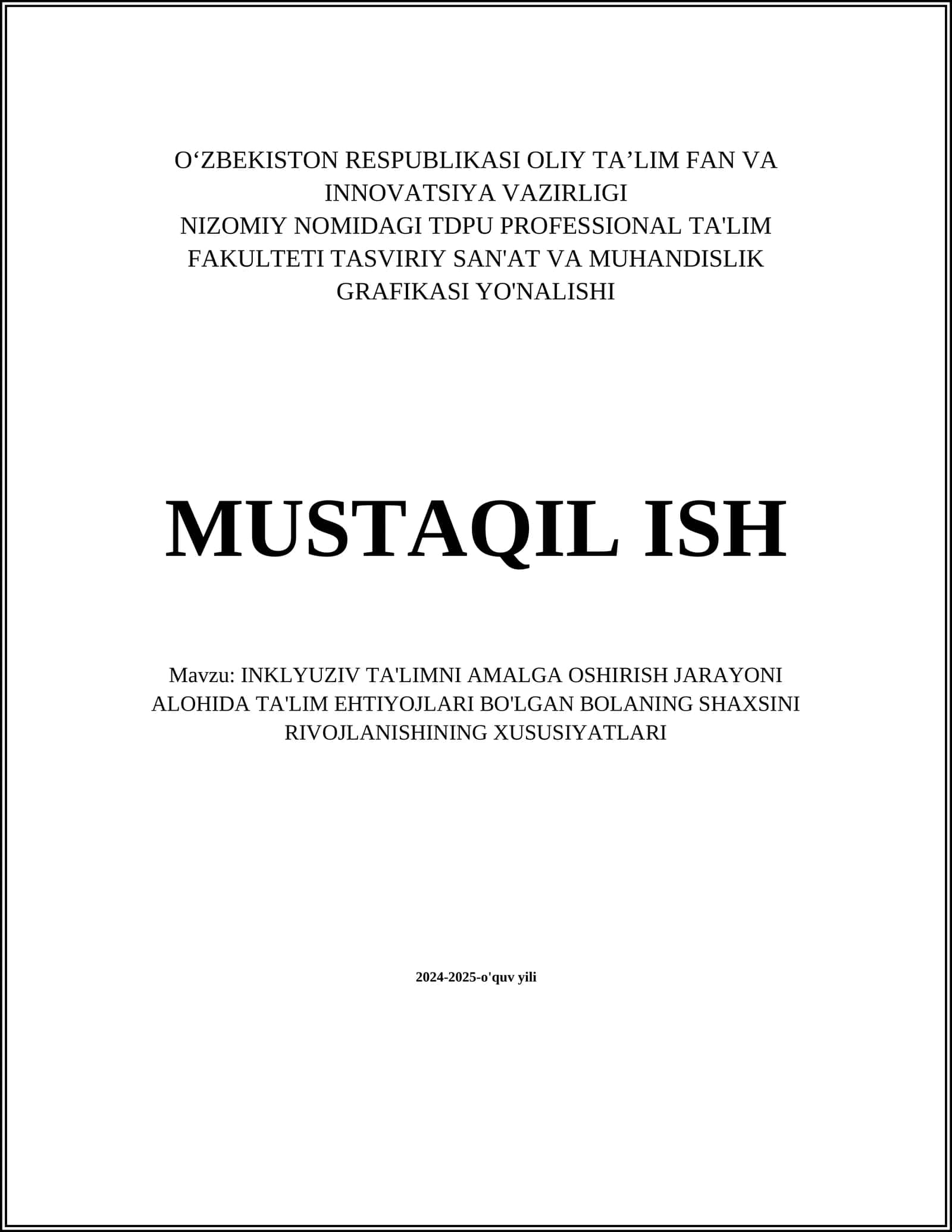 INKLYUZIV TA'LIMNI AMALGA OSHIRISH JARAYONI ALOHIDA TA'LIM EHTIYOJLARI BO'LGAN BOLANING SHAXSINI RIVOJLANISHINING XUSUSIYATLARI 1