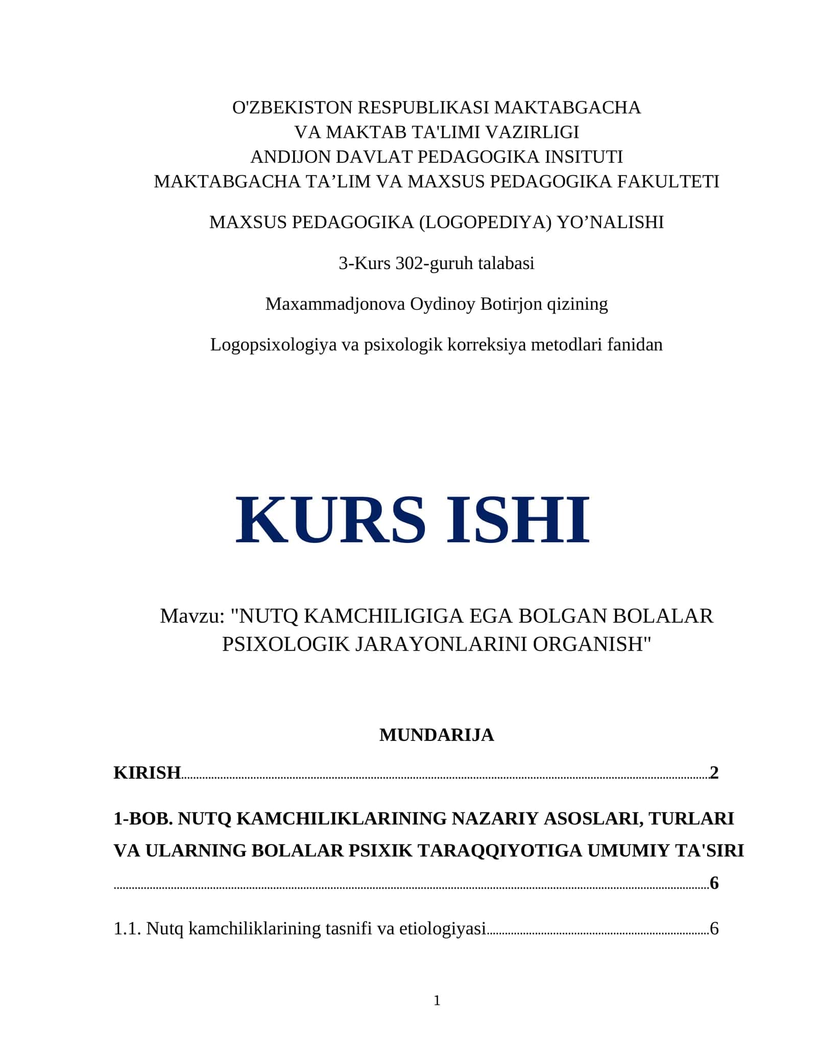 NUTQ KAMCHILIGIGA EGA BOLGAN BOLALAR PSIXOLOGIK JARAYONLARINI ORGANISH 1
