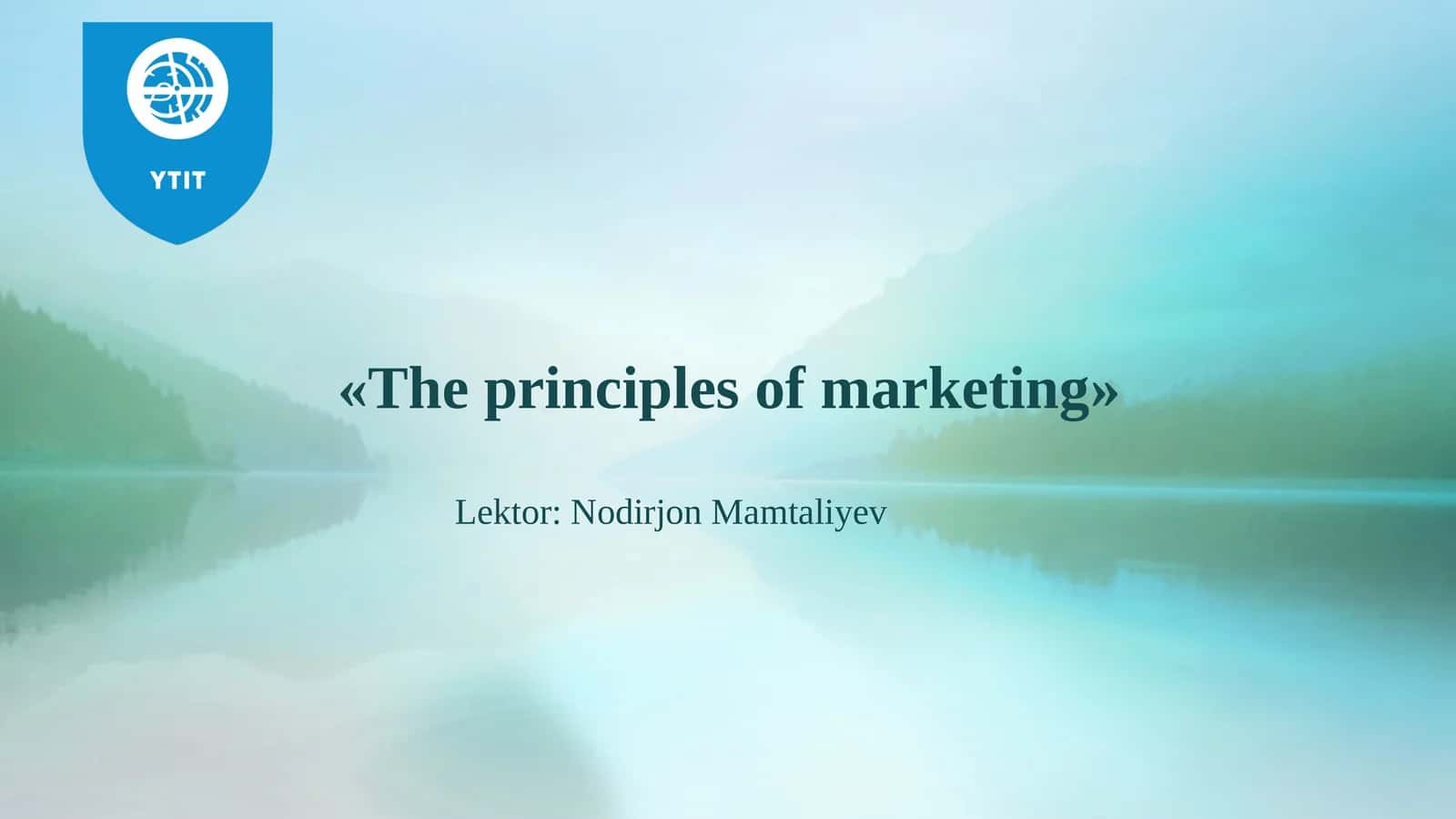 «The principles of marketing» 1