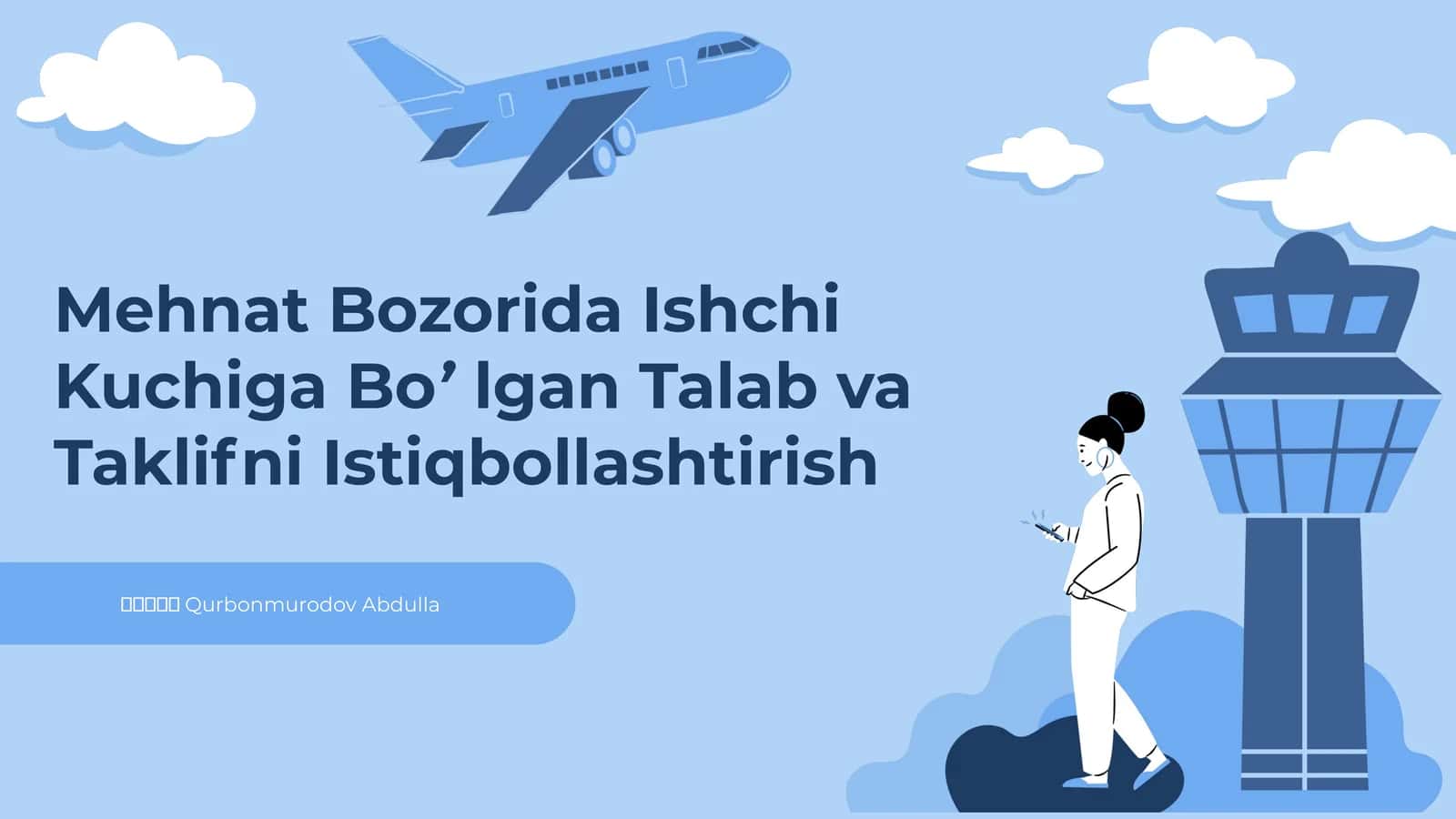 Mehmat Bozorida Ishchi Kuchiga Bo’lgan Talab va Taklifni Istiqbollashtirish 1