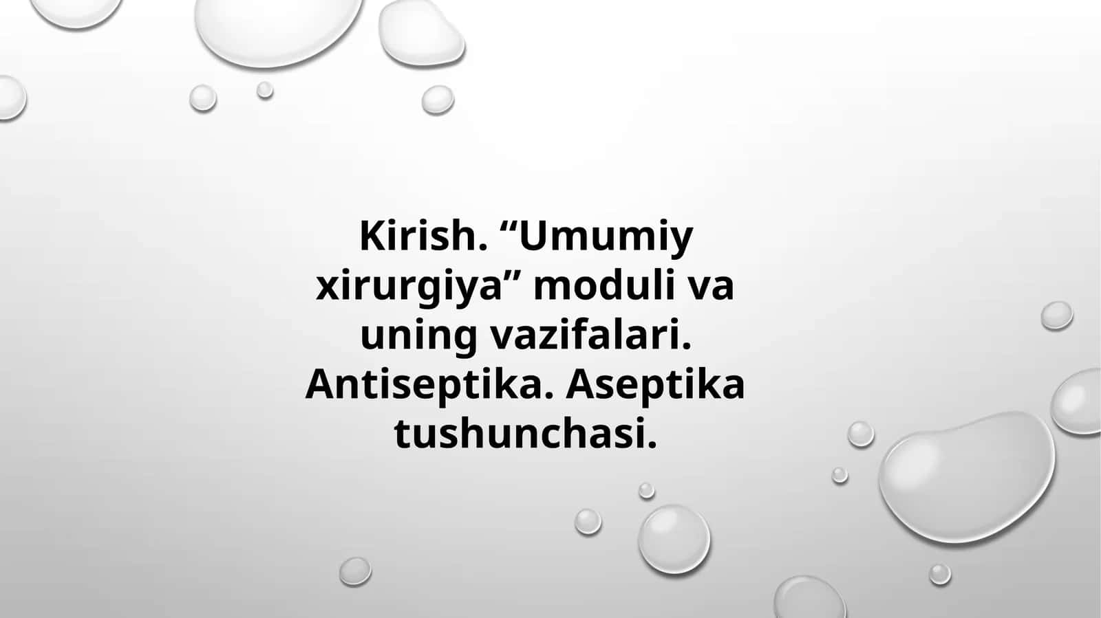 Umumiy Xirurgiya: Kirish, Antiseptika va Aseptika | Tibbiyot Talabalari uchun PPT 1