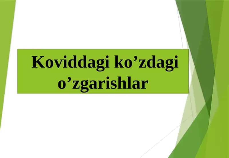 Koviddagi ko’zdagi o’zgarishlar 1