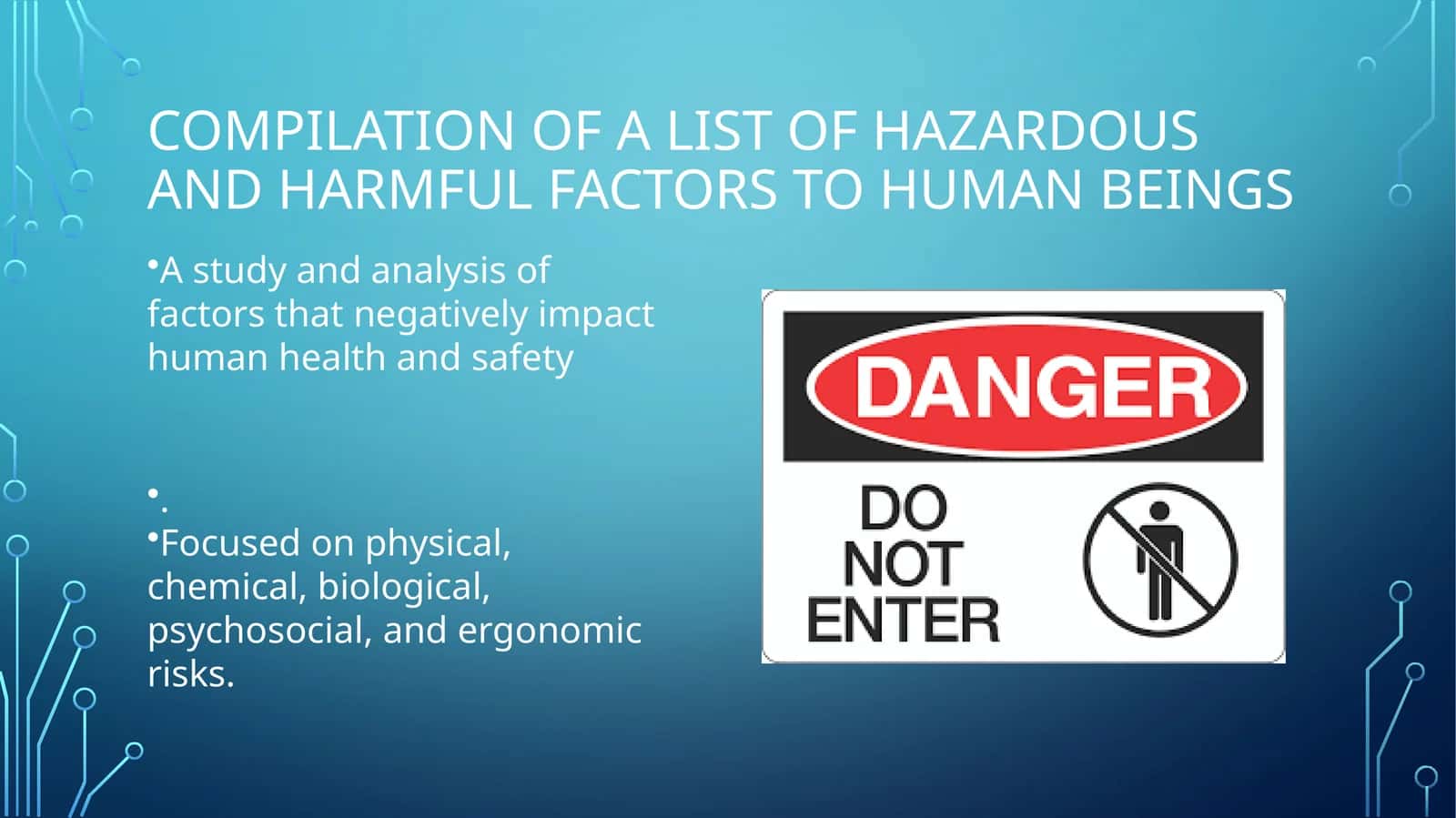 Identifying Hazardous Factors 1