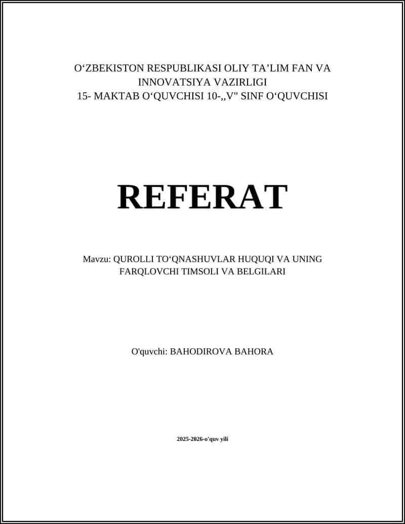 QUROLLI TOʻQNASHUVLAR HUQUQI VA UNING FARQLOVCHI TIMSOLI VA BELGILARI 1