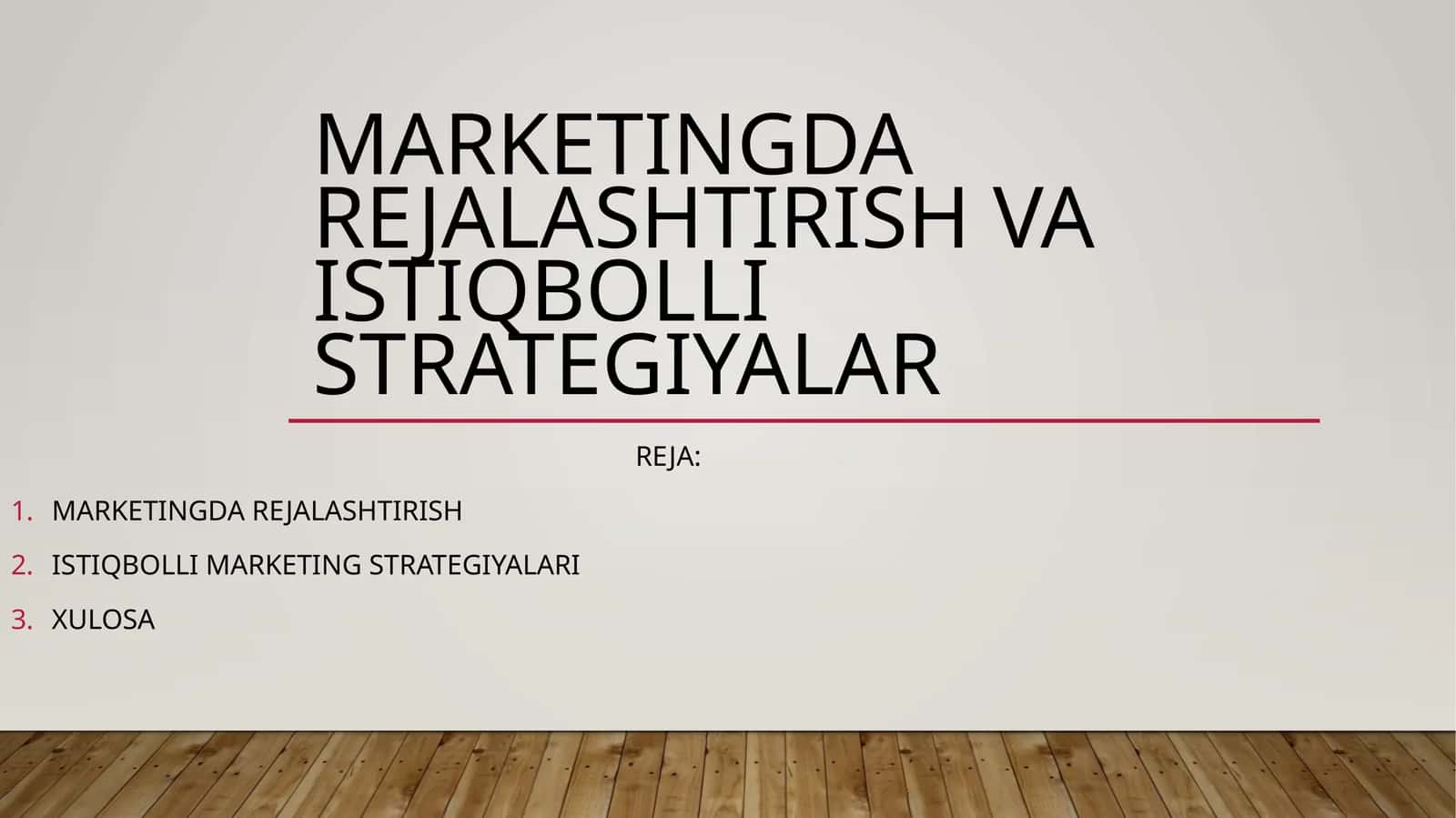 Marketingda rejalashtirish va istiqbolli strategiyalar 1