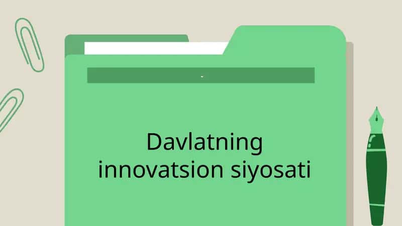 Davlatning innovatsion siyosati 1