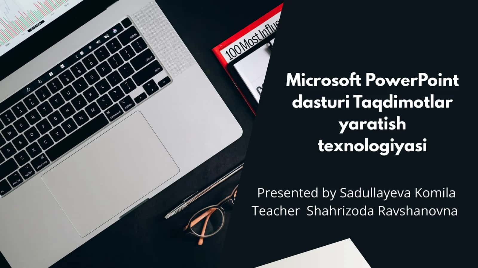 Microsoft PowerPoint dasturi Taqdimotlar yaratish texnologiyasi 1