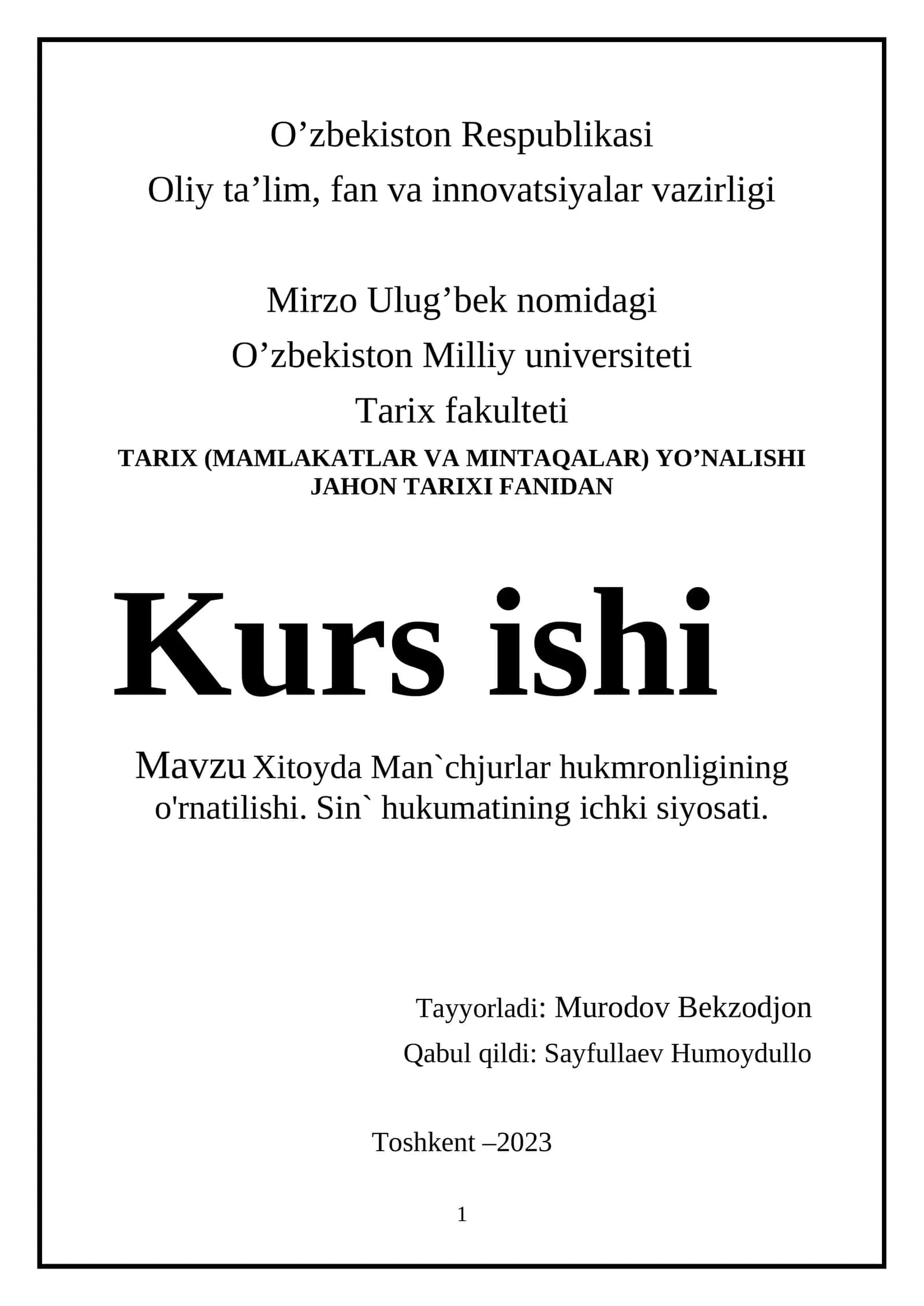 Xitoyda Man`chjurlar hukmronligining o'rnatilishi. Sin` hukumatining ichki siyosati 1
