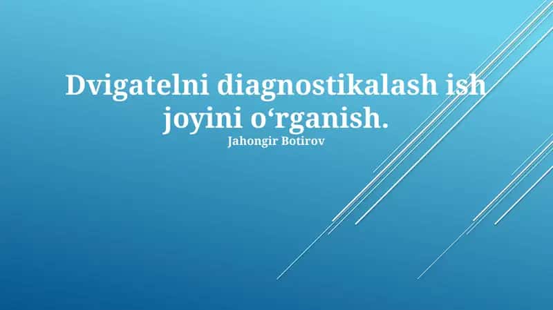 Dvigatelni diagnostikalash ish joyini o‘rganish 1