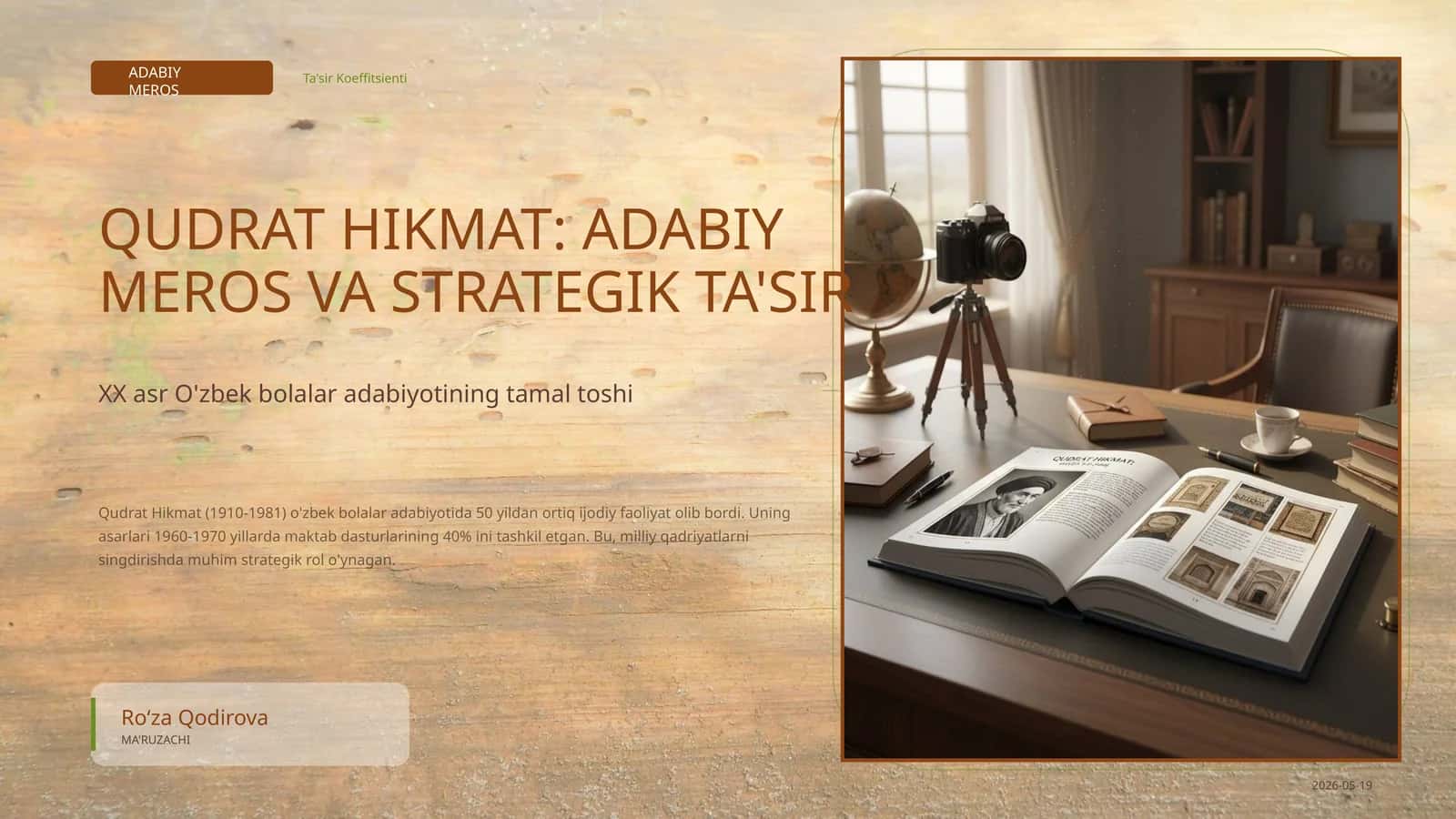 11. Qudrat Hikmatning hayoti va ijodi. 1