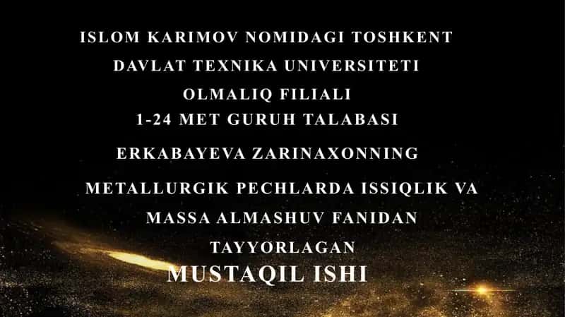 METALLURGIK JARAYONLARI TURLARI VA ASOSIY HARAKTERIKASI 1
