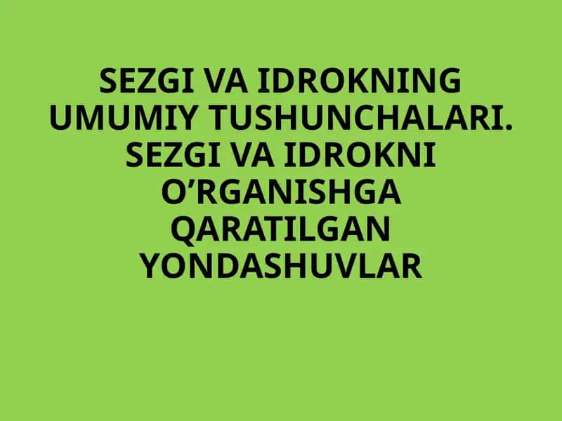 Sezgivaidrokning umumiy tushunchalari 1