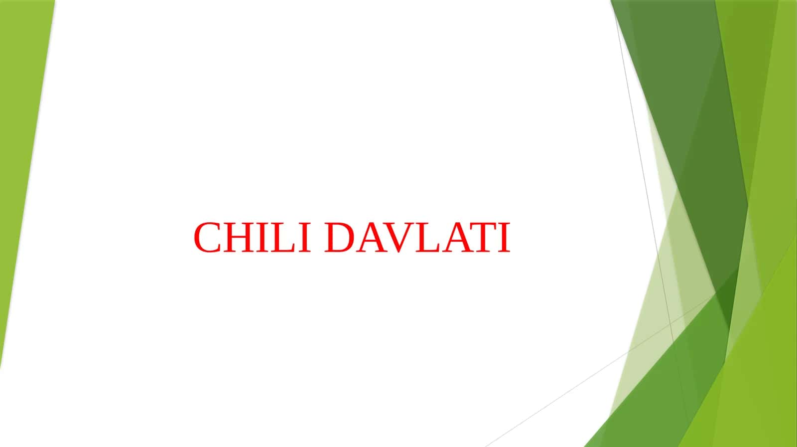 CHILI DAVLATI 1